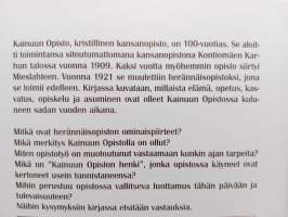 Kainuun opisto 1909-2009 (mukana muistelma CD)