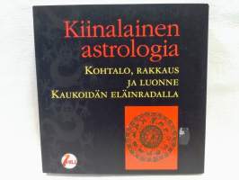Kiinalainen astrologia - kohtalo, rakkaus ja luonne Kaukoidän eläinradalla