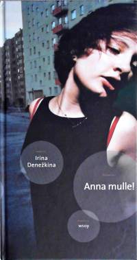 Anna mulle!