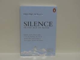 Silence - In the Age of Noise