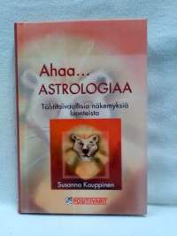 Ahaa... astrologiaa! - tähtitaivaallisia näkemyksiä luonteista