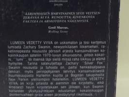 Lumeen vedetty viiva - Erään kokaiinikuljettajan tarina