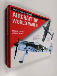 Aircraft of World War II - The aviation factfile