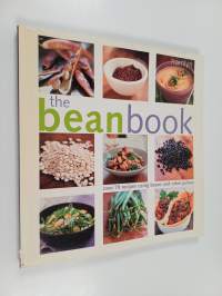 The Bean Book - Over 70 Recipes Using Beans and Other Pulses