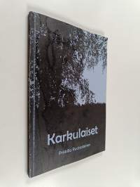 Karkulaiset (signeerattu, tekijän omiste)