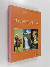 Mongolia : Empire of the Steppes