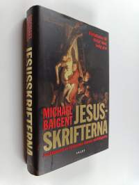 Jesusskrifterna : avslöjandet av historiens största mörkläggning