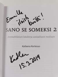 Sano se someksi, 2 : Organisaation käsikirja sosiaaliseen mediaan - Ammattilaisen käsikirja sosiaaliseen mediaan (signeerattu, tekijän omiste)