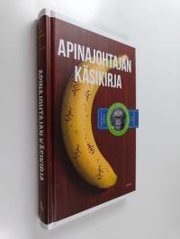 Apinajohtajan käsikirja : esimiestaitoja simpanssien tapaan