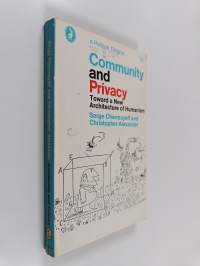 Community and privacy : toward a new architecture of humanism