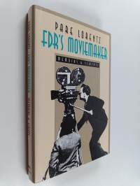 FDR&#039;s moviemaker : memoirs &amp; scripts
