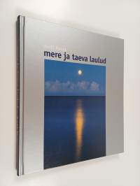 Mere ja taeva laulud - fotoalbum