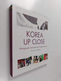 Korea Up Close - Photographic Encounters by Foreign Observers
