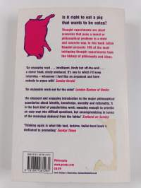 The Pig That Wants to Be Eaten : And Ninety-Nine Other Thought Experiments