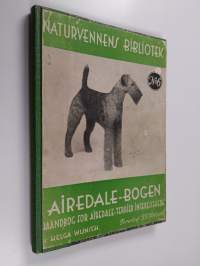Airedale-Bogen : Haanbog for airedale-terrier interesserede