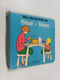 Min första bok om stor - liten