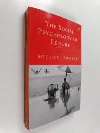 The Social Psychology of Leisure