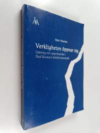 Verkligheten öppnar sig - läsning och uppenbarelse i Paul Ricoeurs bibelhermeneutik