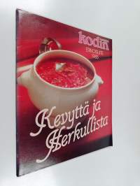 Kodin kuvalehti erikoisliite 1985 : Kevyttä ja herkullista