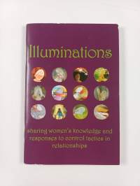 Illuminations : sharing women&#039;s knowledge and responses to control tactics in relationships