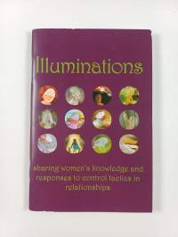 Illuminations : sharing women&#039;s knowledge and responses to control tactics in relationships