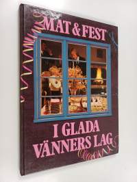 Mat &amp; fest i glada vänners lag