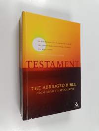 Testament - The Abridged Bible : From Adam to Apocalypse