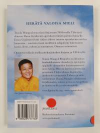 Herätä valoisa mieli : tiibetiläinen meditaatio sisäiseen rauhaan ja iloon