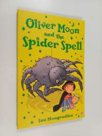 Oliver Moon and the Spider Spell