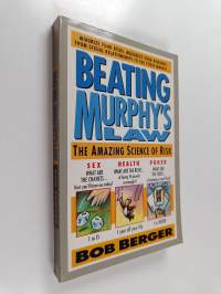 Beating Murphy&#039;s Law : The Amazing Science of Risk