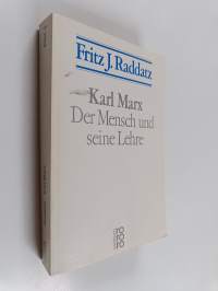 Karl Marx : Der Mensch und seine Lehre