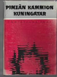Pimeän kammion kuningatarQueen of the dark chamberKirjaTsai, Christiana  ; Lehtisalo, Aune , Ristin voitto 1964.