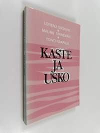 Kaste ja usko : kaste luterilaisen ja helluntailaisen käsityksen mukaan