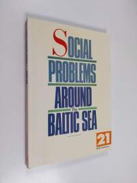 Social problems around the Baltic Sea : report from the Baltica Study