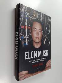 Elon Musk : visionääri Teslan, SpaceX:n ja Solar Cityn takana