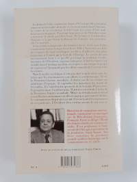 Le passé d&#039;une illusion - essai sur l&#039;idée communiste au XXe siècle