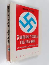 Führerns trogna följeslagare : den finländska nazismen 1932-1944