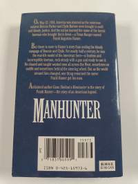Manhunter : The Life and Times of Frank Hamer