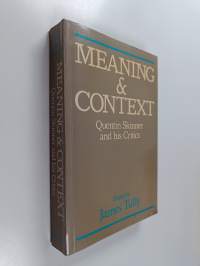 Meaning and context : Quentin Skinner and his critics - Meaning &amp; context