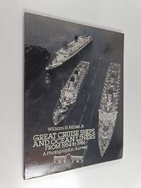 Great cruise ships and ocean liners from 1954 to 1986 : a photographic survey