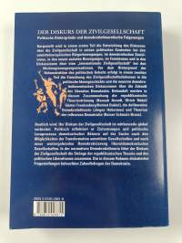 Der Diskurs der Zivilgesellschaft - Politische Kontexte und demokratietheoretische Bezüge der neueren Begriffsverwendung