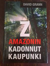 Z - Amazonin kadonnut kaupunki