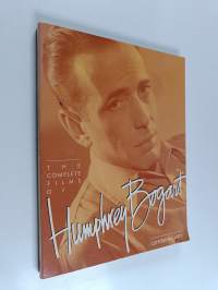 The Complete Films of Humphrey Bogart
