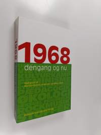 1968 - dengang og nu