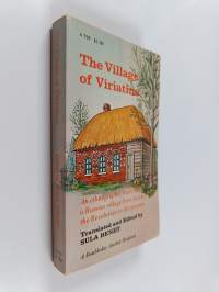 The village of Viriatino : an ethnographic study of a Russian village from before the revolution to the present