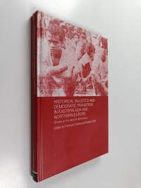 Historical injustice and democratic transition in eastern Asia and northern Europe : ghosts at the table of democracy
