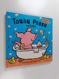 Touhu Possu kylvyssä