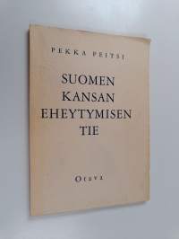 Suomen kansan eheytymisen tie