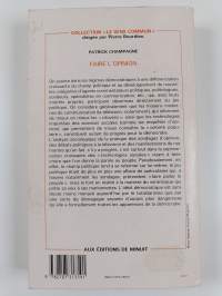 Faire l&#039;opinion : le nouveau jeu politique