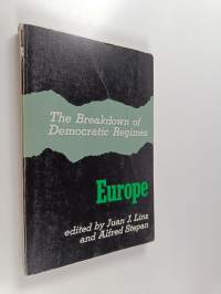 The breakdown of democratic regimes, [Vol. 2] - Europe